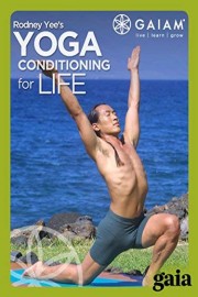 Yoga Conditioning for Life