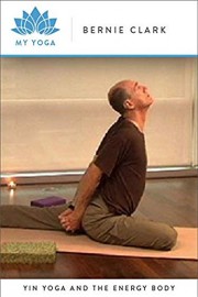 Yin Yoga And The Energy Body