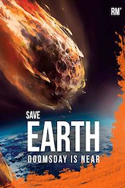 Save Earth: Doomsday is near
