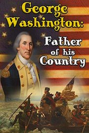 George Washington: Father of his Country