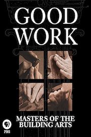 Good Work: Masters of the Building Arts