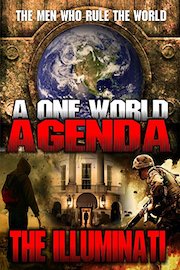 One World Agenda: The Illuminati, A