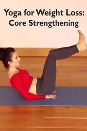 Roxy Shahidi Yoga for Weightloss: Core Strengthening