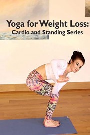 Roxy Shahidi Yoga for Weightloss: Cardio & Standing Series