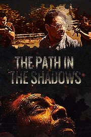 The Path in the Shadows