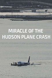 Miracle of the Hudson Plane Crash