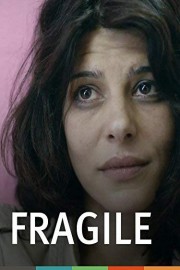 Fragile