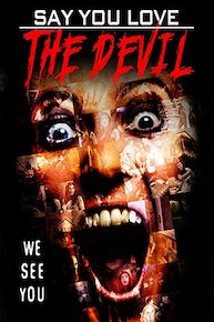 Say You Love The Devil