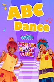 ABC Dance with Mother Goose Club