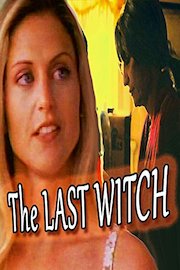 The Last Witch