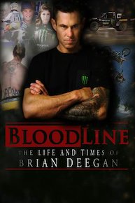 Blood Line: The Life and Times of Brian Deegan