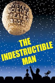 MST3K - Indestructible Man