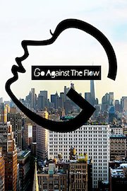 Go Against the Flow