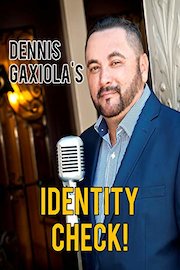 Identity Check - Dennis Gaxiola