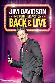 Jim Davidson Back & Live: No Further Action