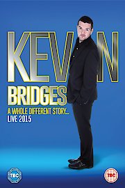 Kevin Bridges Live 2015: A Whole Different Story