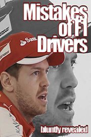 Mistakes of Formula One Drivers bluntly revealed