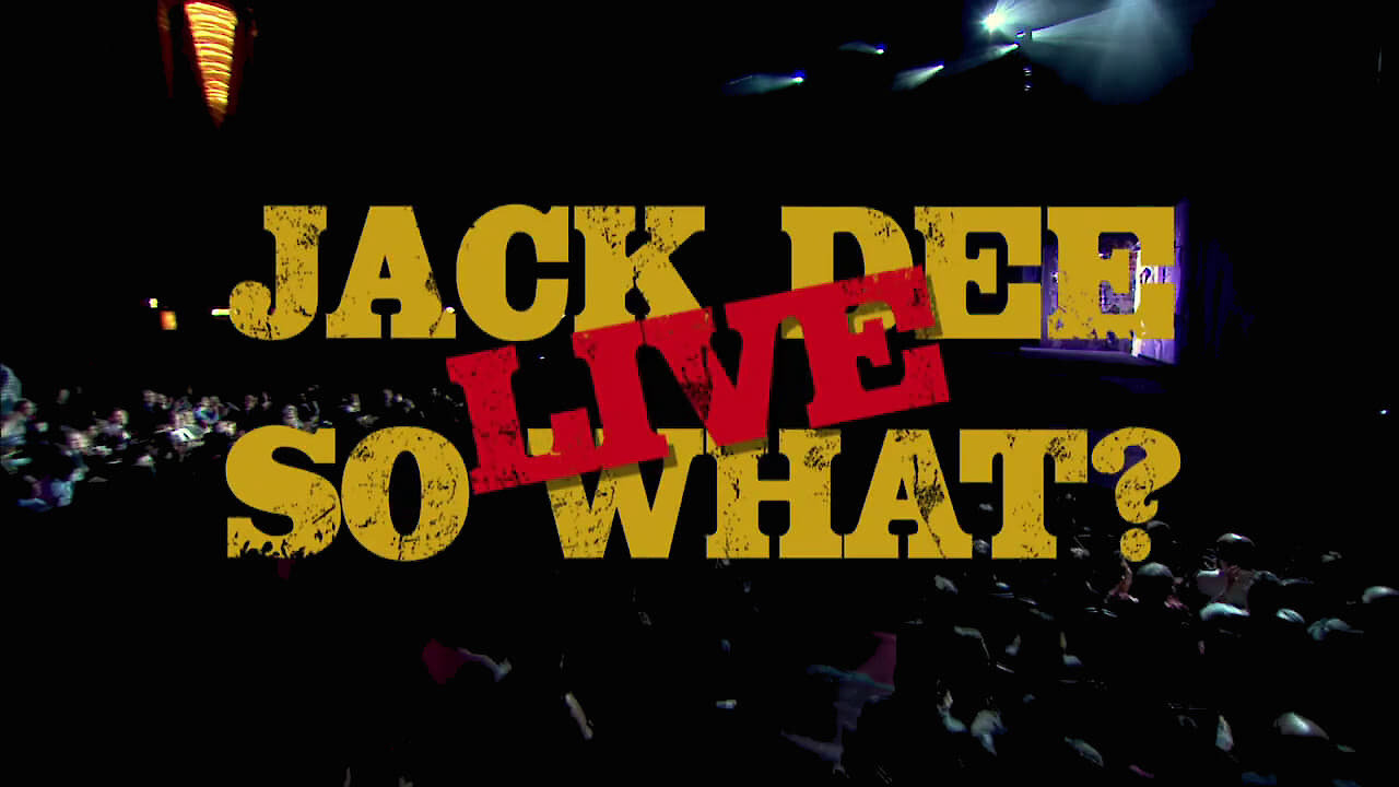 Jack Dee So What? Live