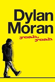Dylan Moran - Yeah, Yeah Live 2011