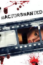 #ACTORSWANTED