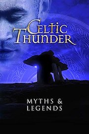 Celtic Thunder: Myths and Legends