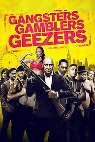 Gangsters, Gamblers & Geezers