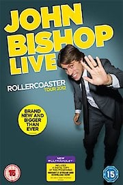 John Bishop Special - Rollercoaster Live Tour