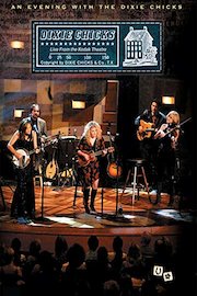 Dixie Chicks: An Evening with the Dixie Chicks