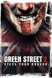 Green Street 2 - Stand Your Ground