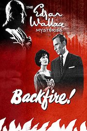 The Edgar Wallace Mysteries: Backfire!