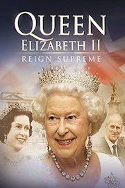 Queen Elizabeth II - Reign Supreme