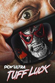 PCW Ultra Tuff Luck