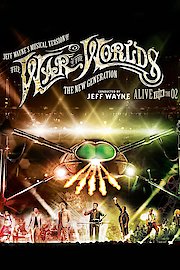 Jeff Wayne's Musical Version of The War Of The Worlds - The New Generation: Alive On Stage