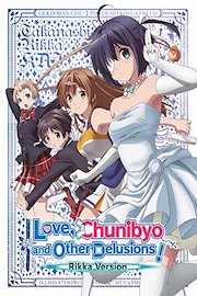 Love, Chunibyo & Other Delusions! Rikka Version