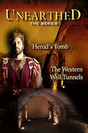 Unearthed: Herod's Tomb/Western Wall Tunnels