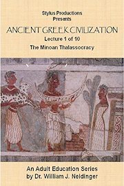Ancient Greek Civilization Lecture 1 of 10 The Minoan Thalassocracy.