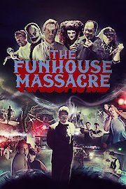 Fun House Massacre