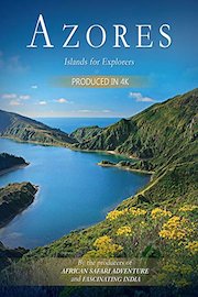 Azoren 4K - Islands for Explorers