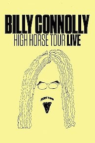 Billy Connolly - High Horse Tour Live