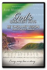 God's Greatest Hits - Be Thou My Vision