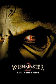 Wishmaster 2: Evil Never Dies