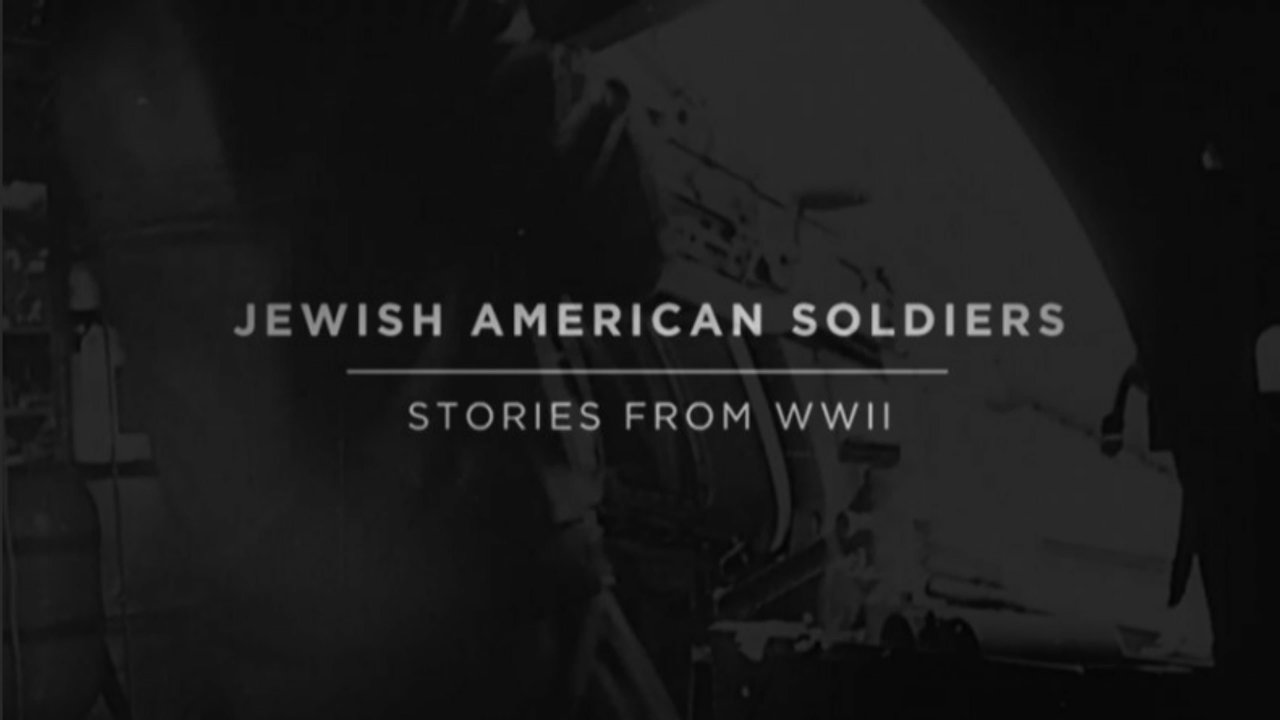 Jewish American Soldiers: Stories from WWII