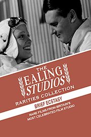 Ealing Rarities: Brief Ecstasy