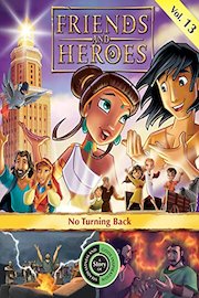 Friends and Heroes, Volume 13 - No Turning Back