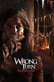 Wrong Turn 5: Bloodlines