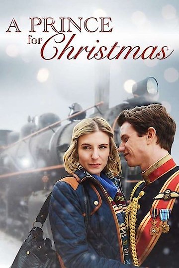 Where To Watch A Prince For Christmas Watch A Prince for Christmas Online | 2015 Movie | Yidio