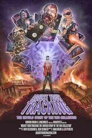 Adjust Your Tracking [VHS Vault]