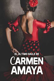 El Último Baile de Carmen Amaya