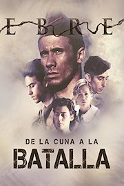 Ebro, de la Cuna a la Batalla