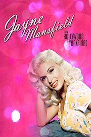 Jayne Mansfield - From Hollywood to Yorkshire